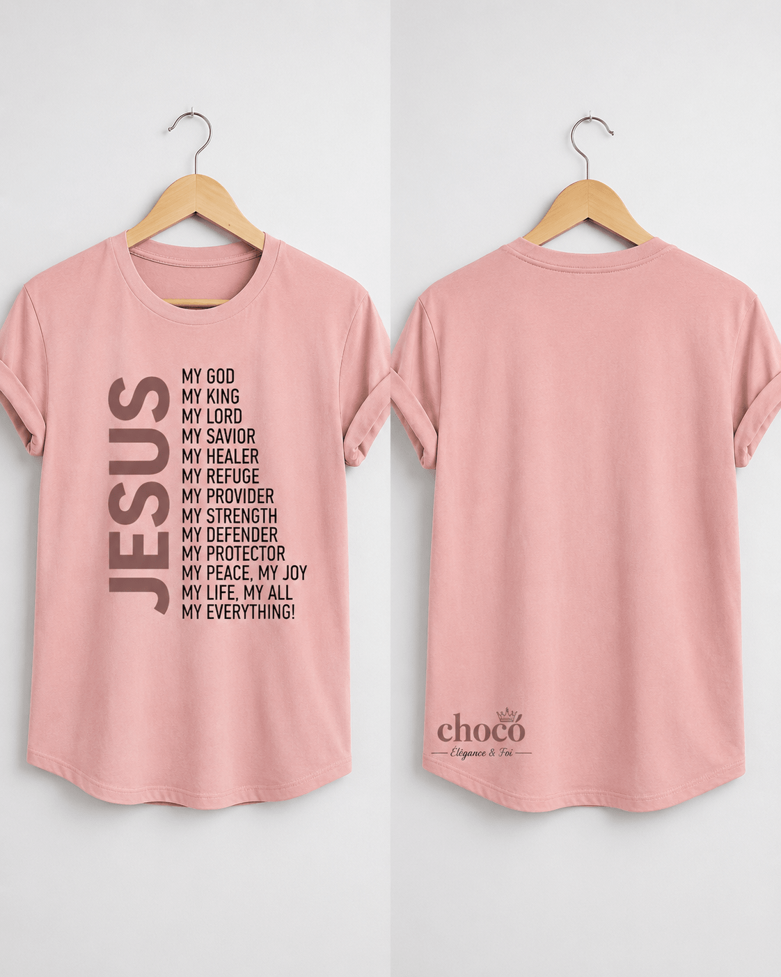 T-Shirt Jésus – My God, My King, My Everything | CEF - Choco Élégance &amp; Foi